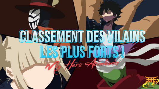 Classement des vilains les plus forts dans My Hero Academia !
