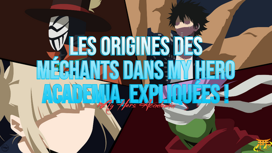Les origines des méchants dans My Hero Academia, Expliquées !