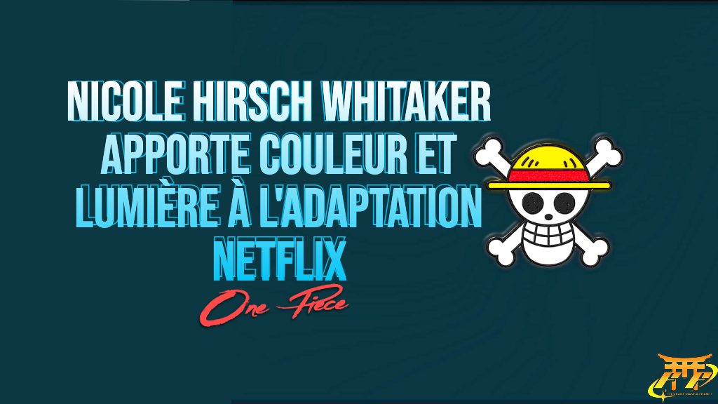 Nicole Hirsch Whitaker apporte couleur et lumière à l'adaptation Netflix