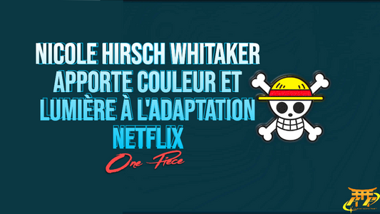 Nicole Hirsch Whitaker apporte couleur et lumière à l'adaptation Netflix