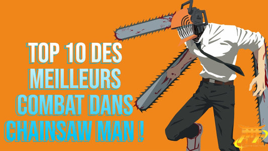 TOP 10 des meilleurs Combat dans Chainsaw Man