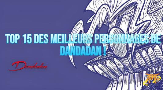 Top 15 des meilleurs personnages de Dandadan !