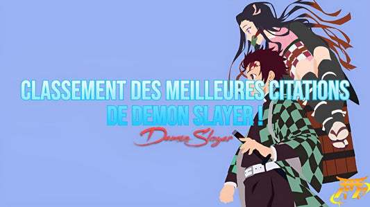 Classement des meilleures Citations de Demon Slayer !