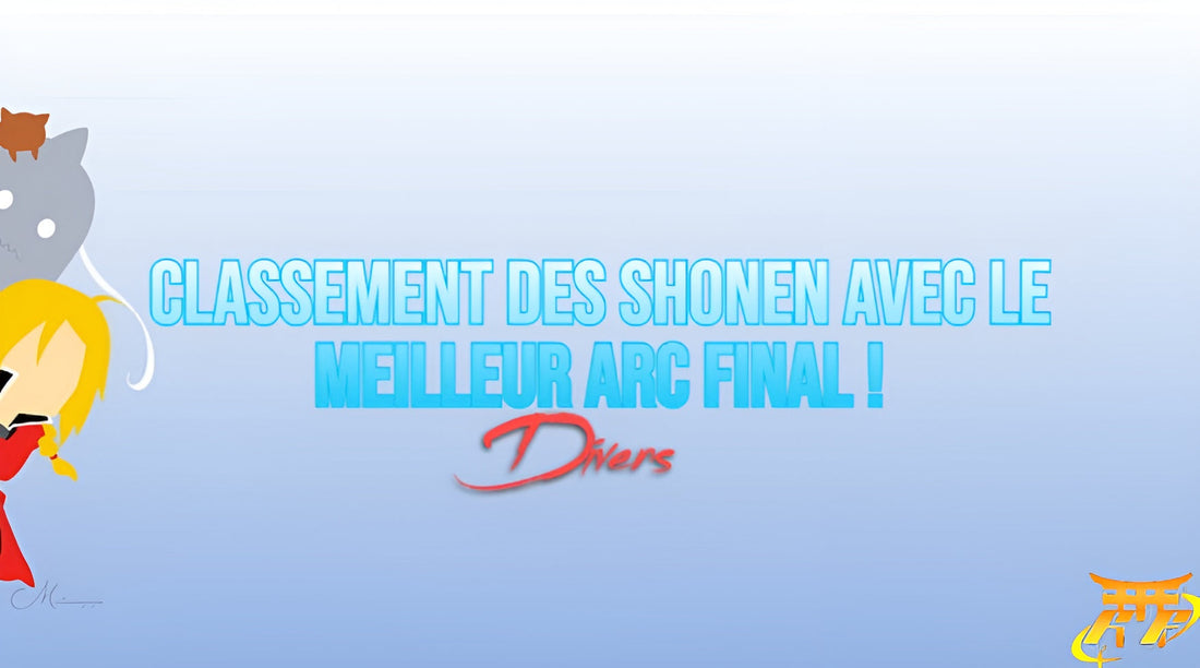 Classement des Shonen avec le meilleur Arc Final !