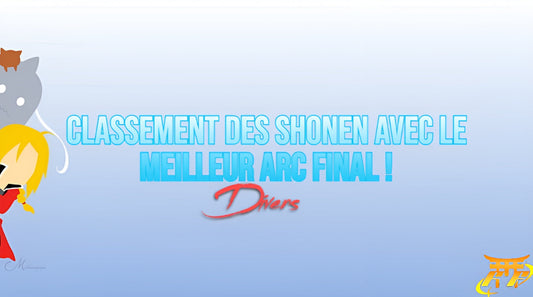 Classement des Shonen avec le meilleur Arc Final !