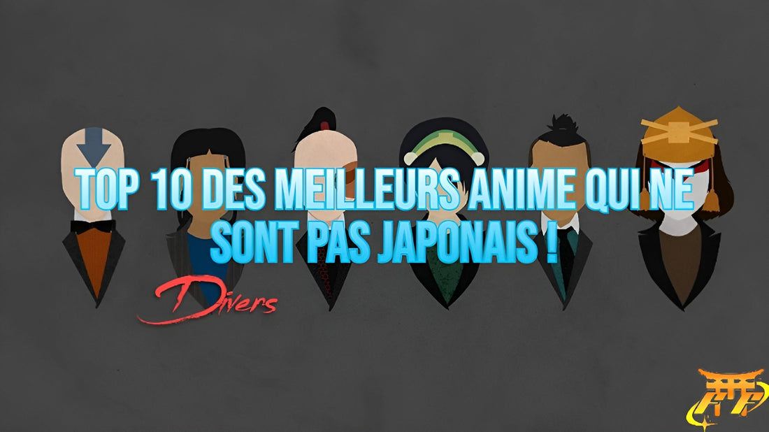 Top 10 des meilleurs Anime qui ne sont pas Japonais !