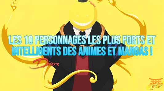 Les 10 personnages les plus forts et intelligents des Animes et Mangas !