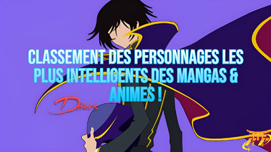 Classement des Personnages les Plus Intelligents des Mangas & Animes !