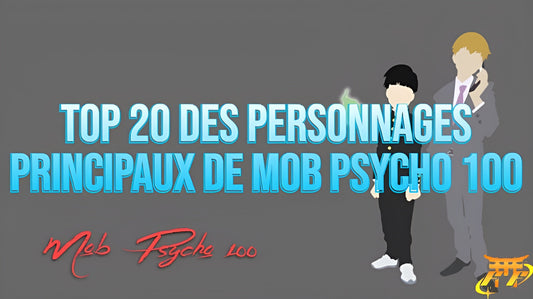 Top 20 des personnages principaux de Mob Psycho 100