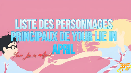 Liste des personnages principaux de Your Lie in April