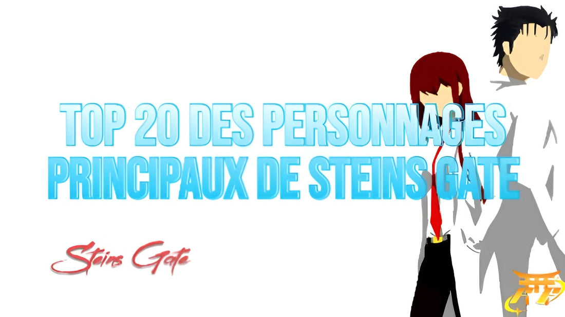 Top 20 des personnages principaux de Steins Gate
