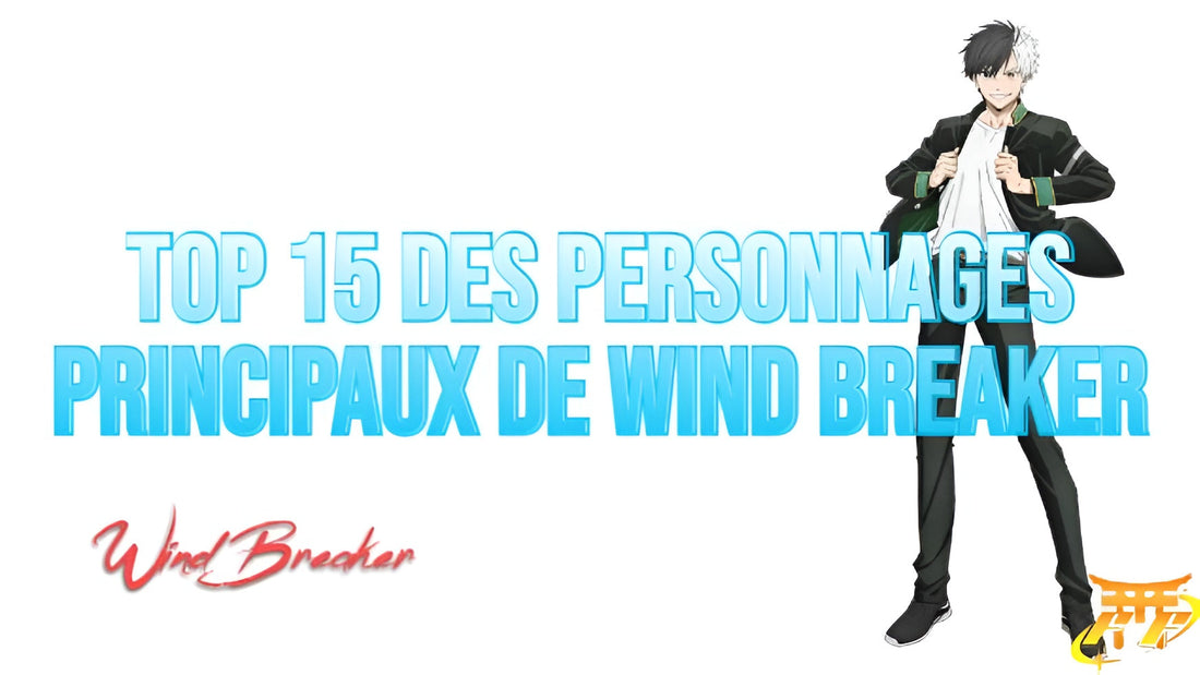 Top 15 des personnages principaux de Wind Breaker