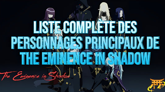 Liste complète des personnages principaux de The Eminence in Shadow