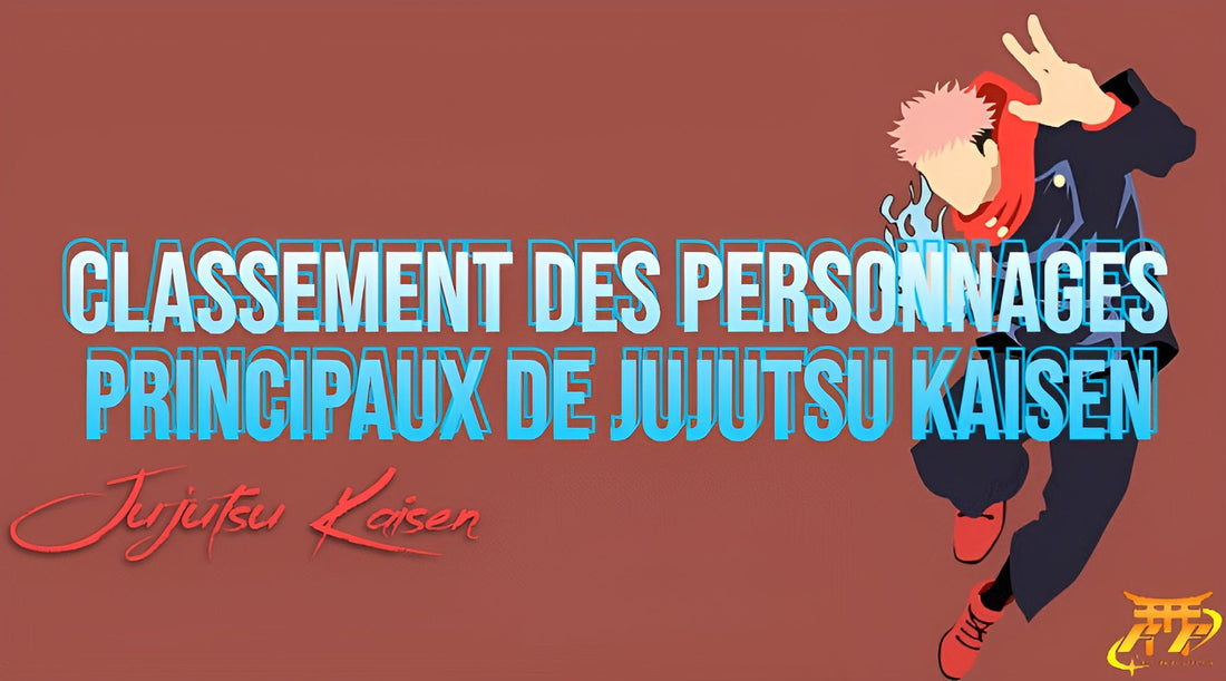 Classement des personnages principaux de Jujutsu Kaisen