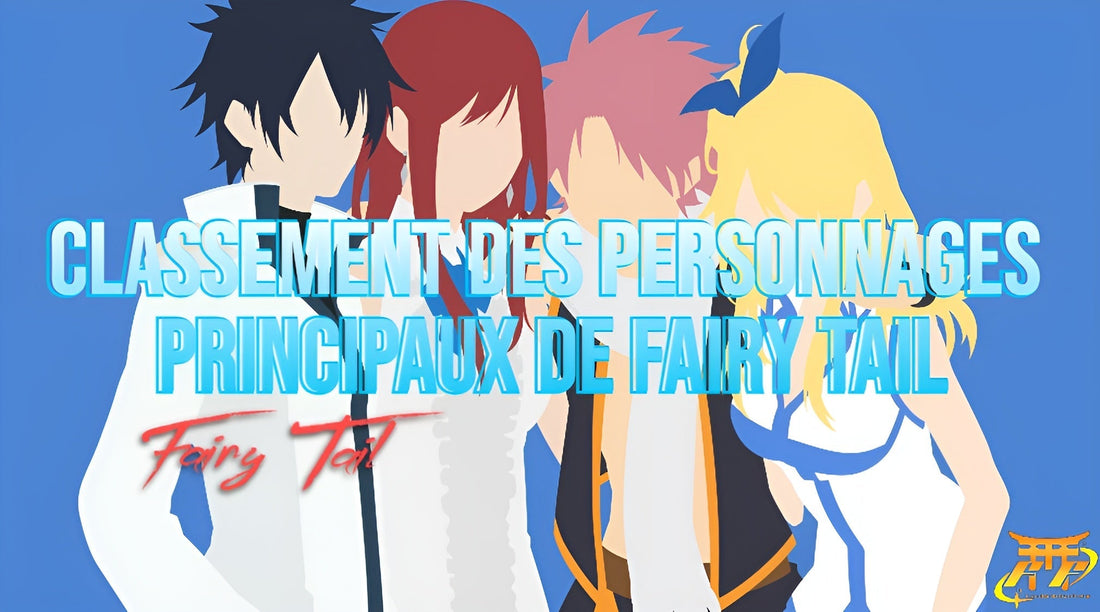Classement des personnages principaux de Fairy Tail