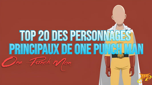 Top 20 des personnages principaux de One Punch Man