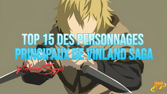 Top 15 des personnages principaux de Vinland Saga