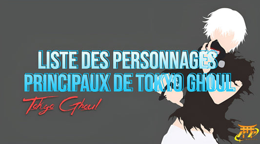 Liste des personnages principaux de Tokyo Ghoul