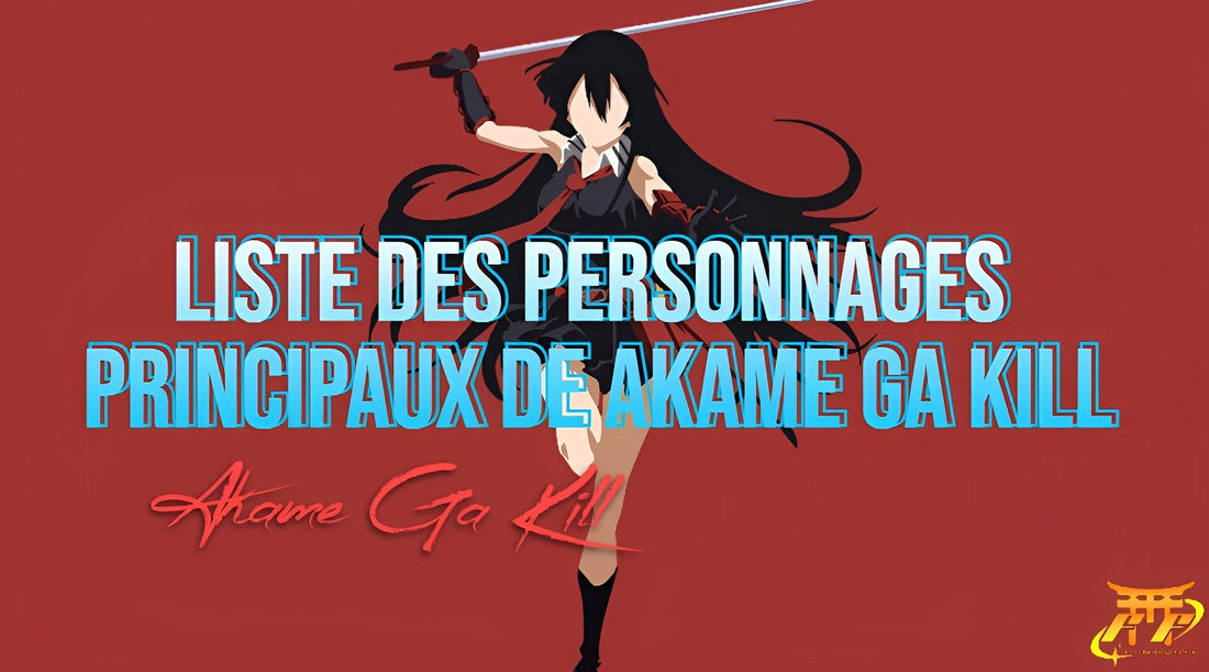 Liste des personnages principaux de Akame ga Kill