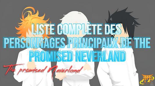 Liste complète des personnages principaux de The Promised Neverland