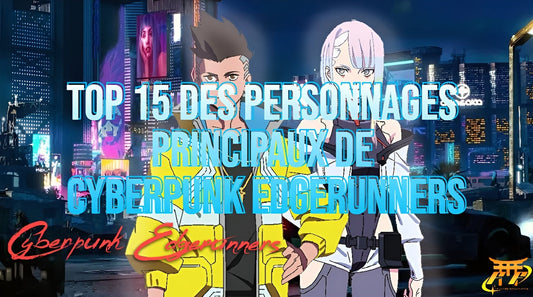 Top 15 des personnages principaux de Cyberpunk Edgerunners