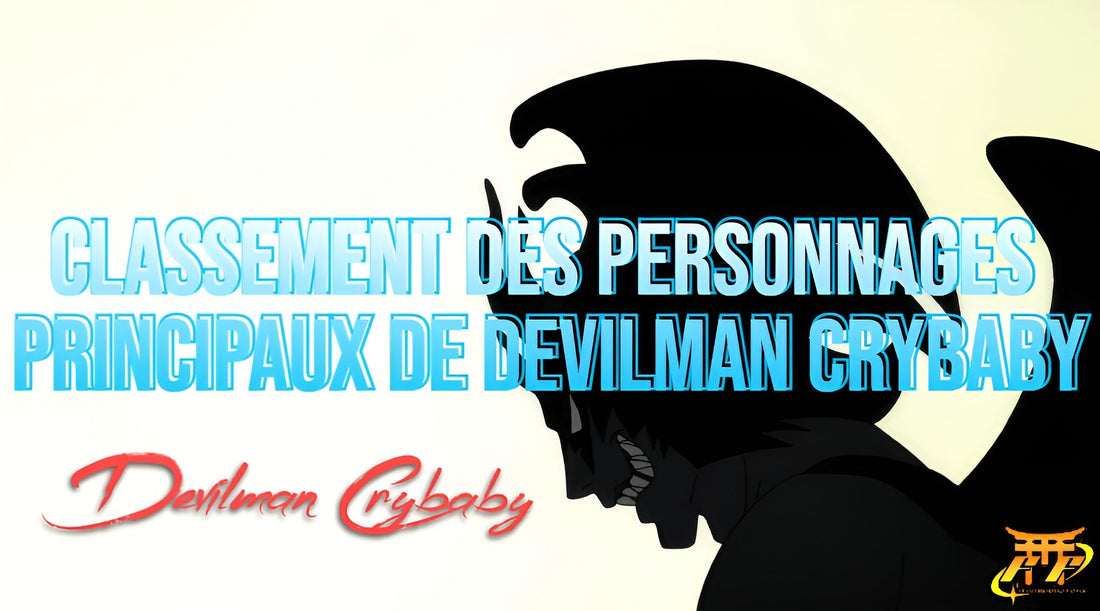 Classement des personnages principaux de Devilman Crybaby
