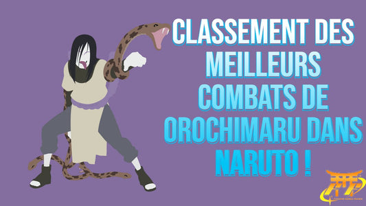 Classement des Meilleurs Combats de Orochimaru dans Naruto !
