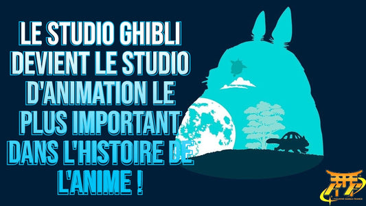 Le Studio Ghibli devient le studio d'animation le plus important dans l'histoire de l'anime !