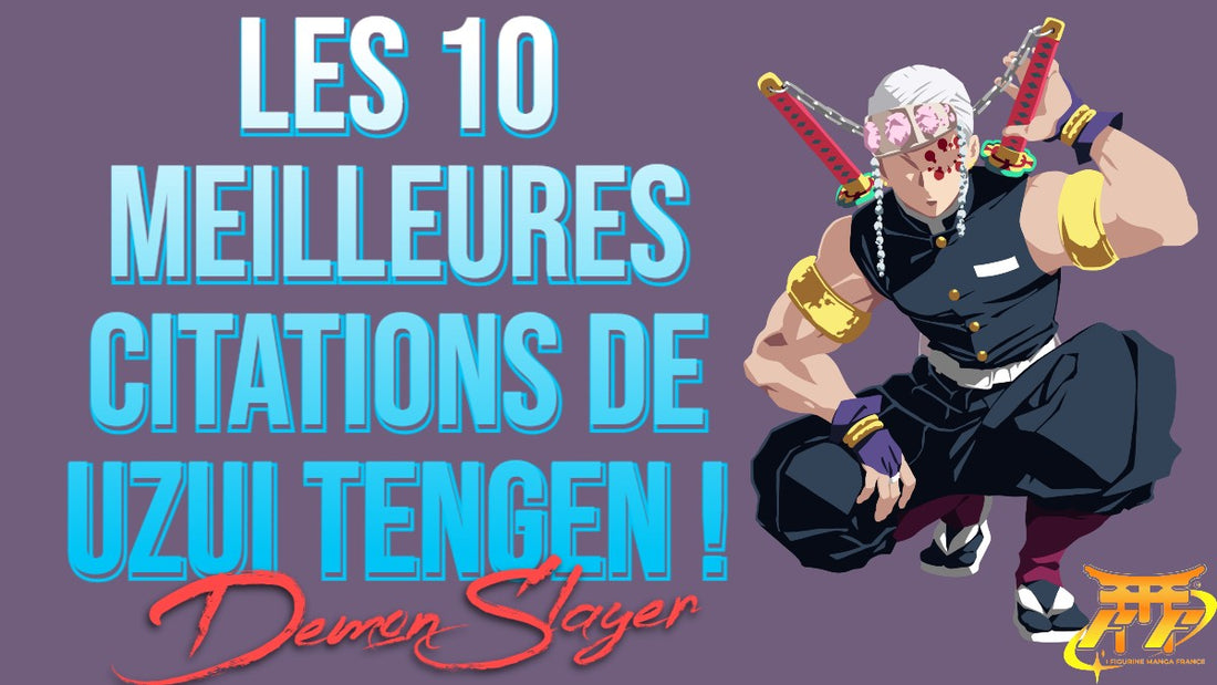 Les 10 meilleures citations de Uzui Tengen