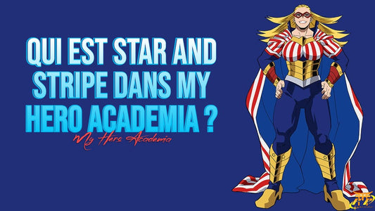 Qui est Star and Stripe dans My Hero Academia ?
