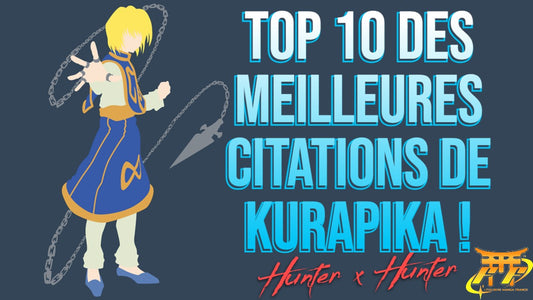 TOP 10 des meilleures citations de Kurapika !