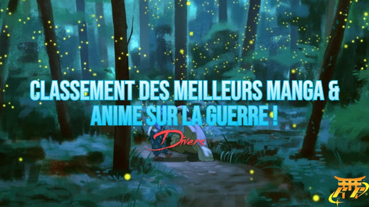 Classement des meilleurs Manga & Anime sur la guerre !