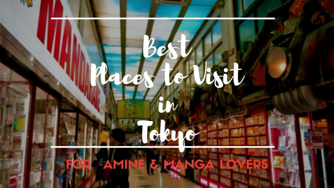 Top 10 des meilleurs endroits à visiter à Tokyo pour les amateurs de manga et anime!