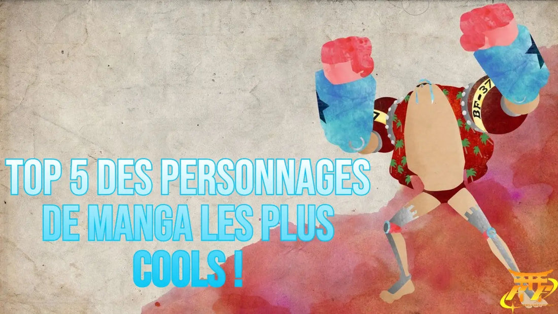 TOP 5 des personnages de Manga les plus cools !